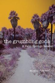 Cover of: The Grumbling Gods: A Palm Springs Reader