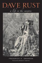 Cover of: Dave Rust: A Life in the Canyons