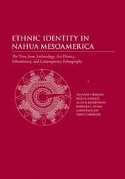 Cover of: Ethnic Identity in Nahua Mesoamerica by Frances Berdan, John K. Chance, Alan R. Sandstrom, Barbara Stark, James Taggart, Emily Umberger