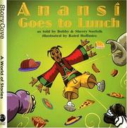 Cover of: Anansi Goes to Lunch (Story Cove: a World of Stories)