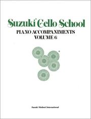 Cover of: Suzuki Cello School  Piano Accompaniment by Shinichi Suzuki