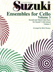 Cover of: Ensembles for Cello Volume 3 | Rick Mooney