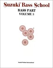Cover of: Suzuki Bass School: Bass Part (Suzuki Method Core Materials)