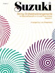 Cover of: Suzuki: String Orchestra Arrangements to Selected Pieces from Suzuki Flute School  by Lois Shepheard