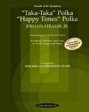 Cover of: Taka Taka Polka/Happy Times Polka (Sounds of the Symphony) by Johann Strauss
