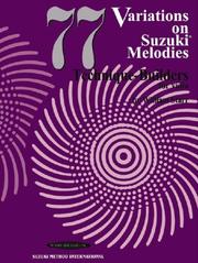 Cover of: 77 Variations on Suzuki Melodies for Viola