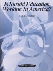 Cover of: Is Suzuki Education Working in America
