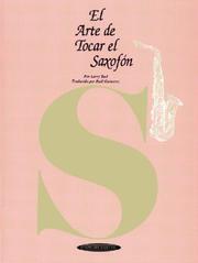 Cover of: El Arte De Tocar El Saxofon (Art of) by Larry Teal, Larry Teal