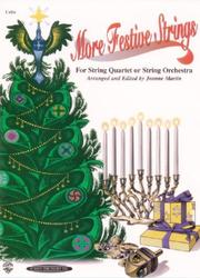 Cover of: More Festive Strings for String Quartet or String Orchestra by Joanne Martin