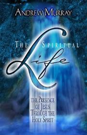 Cover of: The Spiritual Life by Andrew Murray