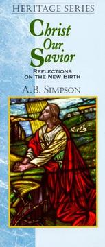 Cover of: Christ Our Savior: Reflections on the New Birth