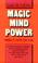 Cover of: Magic Mind Power