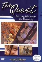 Cover of: The Quest - For Long Life, Health and Prosperity | Steve Vernon