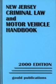Cover of: New Jersey Criminal Laws and Motor Vehicle Handbook | Gould Editorial