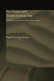 Cover of: Pre-tsarist and tsarist Central Asia: communal commitment and political order in change