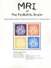 Cover of: MRI of the Pediatric Brain: Uncommon Disorders, Proton Mr Spectroscopy, Diffusion MRI