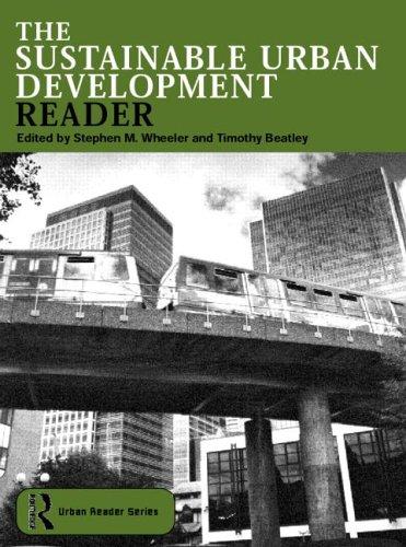 The Sustainable Urban Development Reader (The Routledge Urban Reader Series) by S. Wheeler