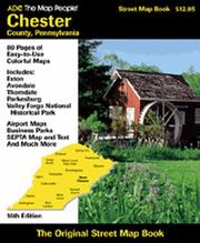 Cover of: ADC The Map People Chester County, Pennsylvania: Street Map Book