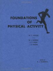 Foundations of physical activity by William C. Adams