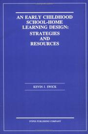 Cover of: An Early Childhood School-Home Learning Design by Kevin J. Swick