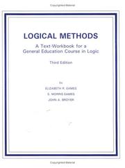 Cover of: Logical Methods: A Text-Workbook for a General Education Course in Logic