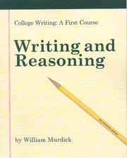Cover of: College Writing, a First Course: Writing And Reasoning
