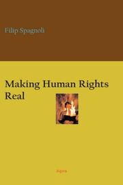 Cover of: Making Human Rights Real by Filip Spagnoli