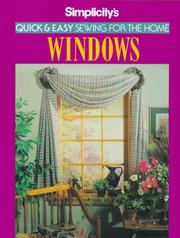 Cover of: Simplicity's Quick and Easy Sewing for the Home Windows (Simplicity's Quick & Easy Sewing for the Home)