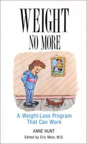 Cover of: Weight No More: A Weigh-Loss Program That Can Work (Natural Remedies for Common Ailments and Conditions Series) (Natural Remedies for Common Ailments and Conditions Series)