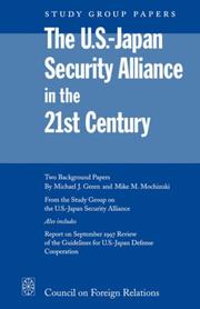 Cover of: The U.S.-Japan Security Alliance in the 21st Century by Michael, J. Green, Mike, M. Mochizuki