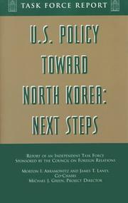 Cover of: U.S. Foreign Policy Toward North Korea: Next Steps : Report of an Independent Task Force Sponsored by the Council on Foreigh Relations