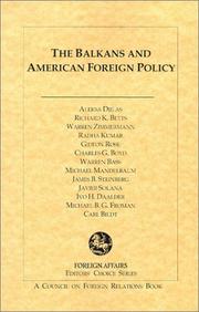 Cover of: The Balkans and American Foreign Policy (Editors' Choice Series)