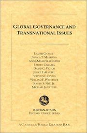 Cover of: Global Governance and Transnational Issues (Editors' Choice Series) by Laurie Garrett, Jessica T. Mathews, Anne-Marie Slaughter