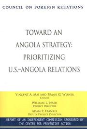 Cover of: Toward an Angola Strategy: Rethinking U.S.-Angola Relations (Council on Foreign Relations (Council on Foreign Relations Press))