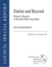 Cover of: Darfur and Beyond: What is Needed to Prevent Mass Atrocities (Council Special Report)