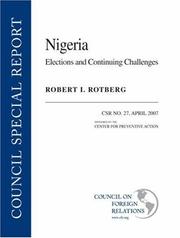 Cover of: Nigeria: Elections and Continuting Challenges (Council Special Report, April 2007)