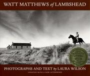 Watt Matthews of Lambshead by Wilson, Laura