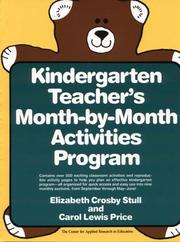 Cover of: Kindergarten Teacher's Month-By-Month Activities Program by Elizabeth Crosby Stull, Carol Lewis Price