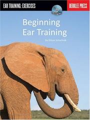 Beginning Ear Training (Ear Training: Exercises) by Gilson Schachnik