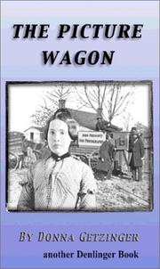 Cover of: The Picture Wagon: A Children's Historical Novel