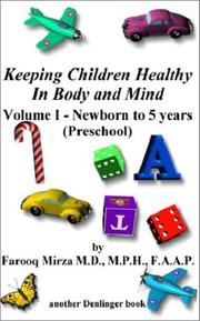 Cover of: Keeping Children Healthy in Body & Mind : Birth Through 5