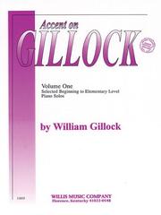 Cover of: Accent on Gillock Volume 1 | William Gillock