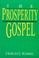 Cover of: The Prosperity Gospel