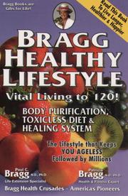 Cover of: Bragg Healthy Lifestyle: Vital Living to 120