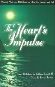 Cover of: The Heart's Impulse: Original Music and Reflection for Life's Late Summer and Fall