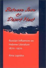 Cover of: Between Snow and Desert Heat by Rina R. Lapidus