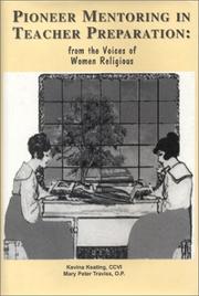 Cover of: Pioneer Mentoring in Teacher Preparation by Kevina Keating, Kevina Keating
