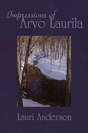 Cover of: Impressions of Arvo Laurila by Lauri Anderson