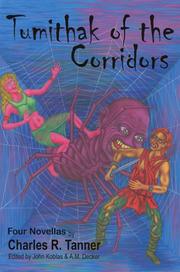 Cover of: Tumithak of the Corridors by Charles R. Tanner