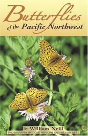 Cover of: Butterflies of the Pacific Northwest | William Neill